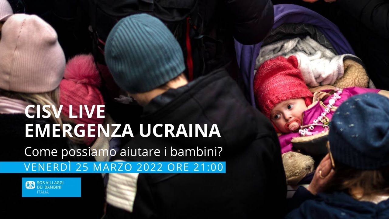 CISV LIVE - EMERGENZA UCRAINA