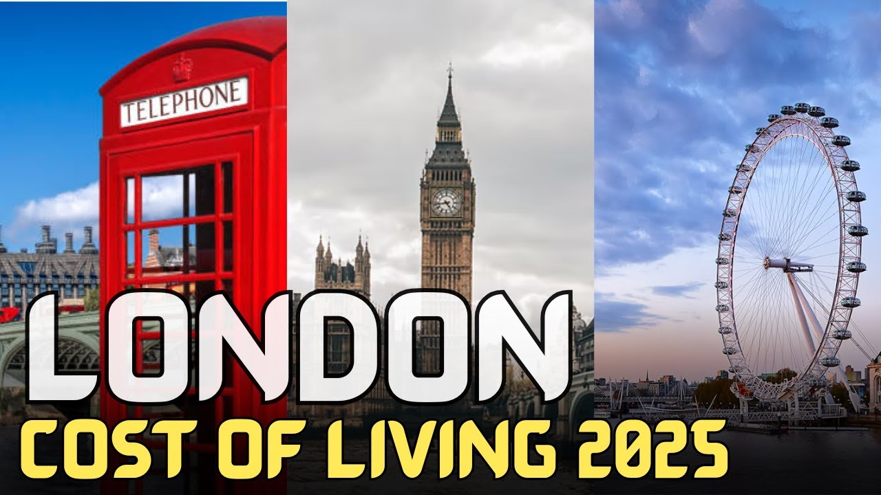 Cost of Living in London 2025: What You REALLY Need to Know!