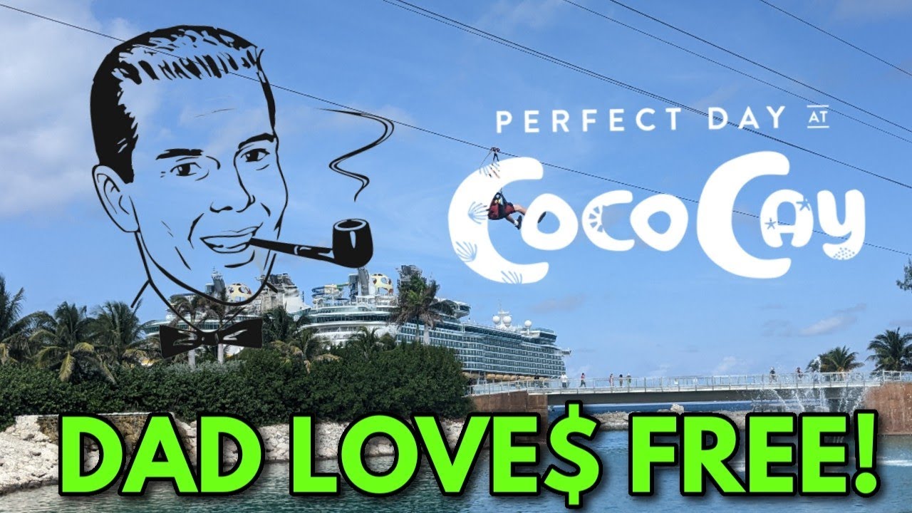 Dad's Guide to FREE Day at Perfect Day at CocoCay Bahamas - Royal Caribbean Private Island- Ep:147