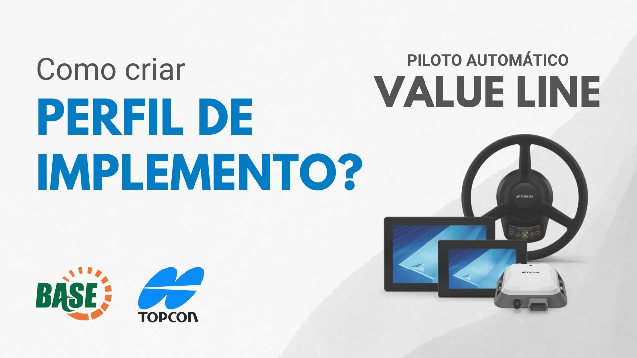 Como CRIAR PERFIL DE IMPLEMENTO no PILOTO VALUE LINE da Topcon?