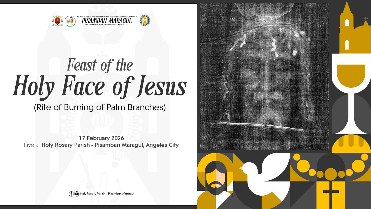 Feast of the Holy Face of Jesus (Rite of Burning of Palm Branches) | 17 February 2026
