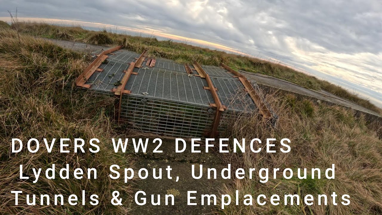 DOVERS WW2 DEFENCES Lydden Spout, Underground Tunnels & Gun Emplacements