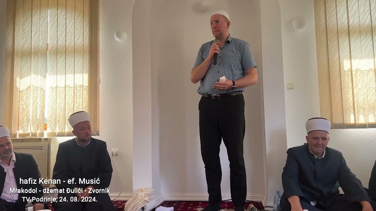 Predavanje hafiza Kenan - ef.  Musića - 