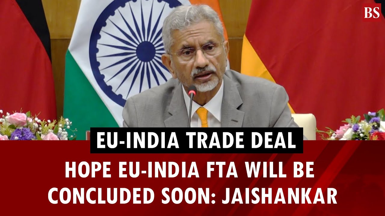 EU-India trade deal | Hope EU-India FTA will be concluded soon: Jaishankar | India-Germany