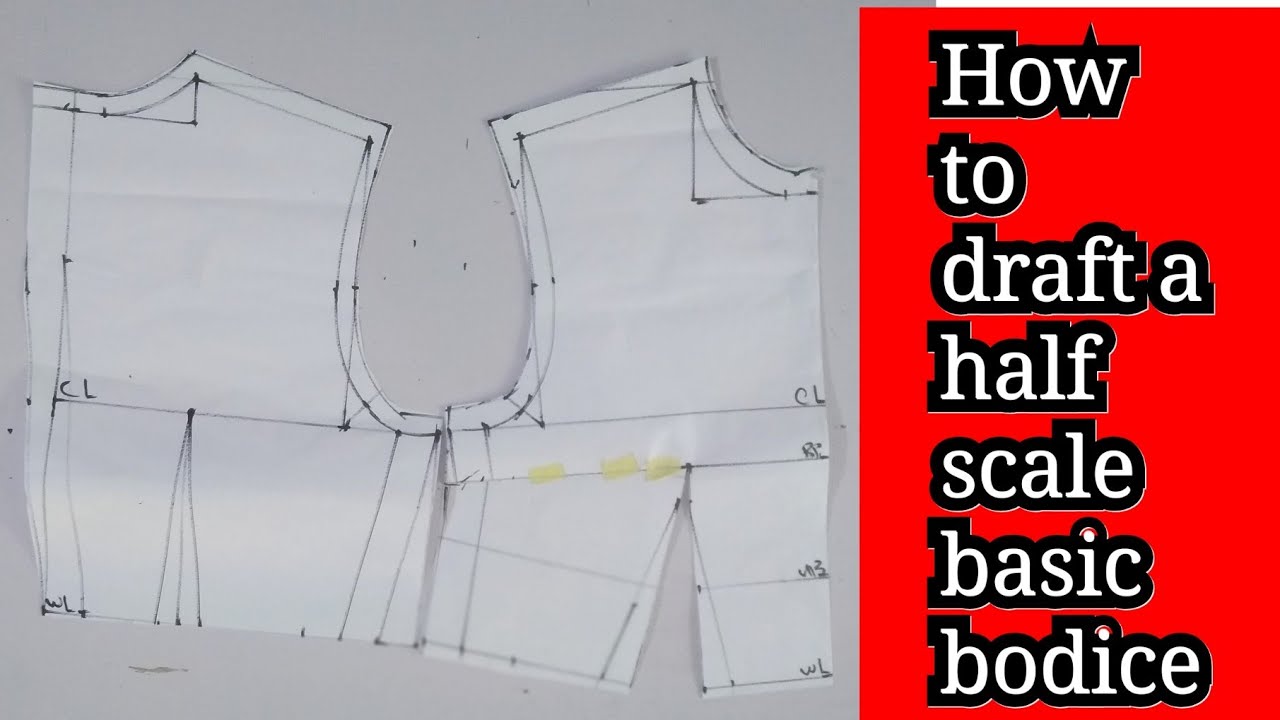 How to draft a half scale basic bodice (very easy and detailed)