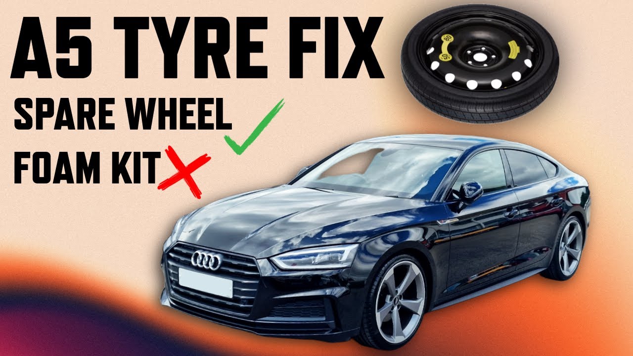 Audi A5 Tyre Kit Is Useless – Here’s the Fix!