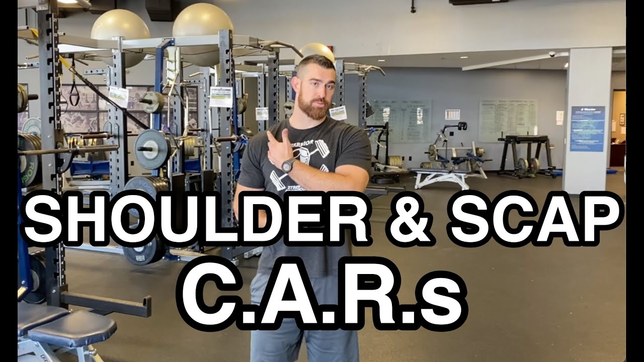 Shoulder & Scap C.A.R.s
