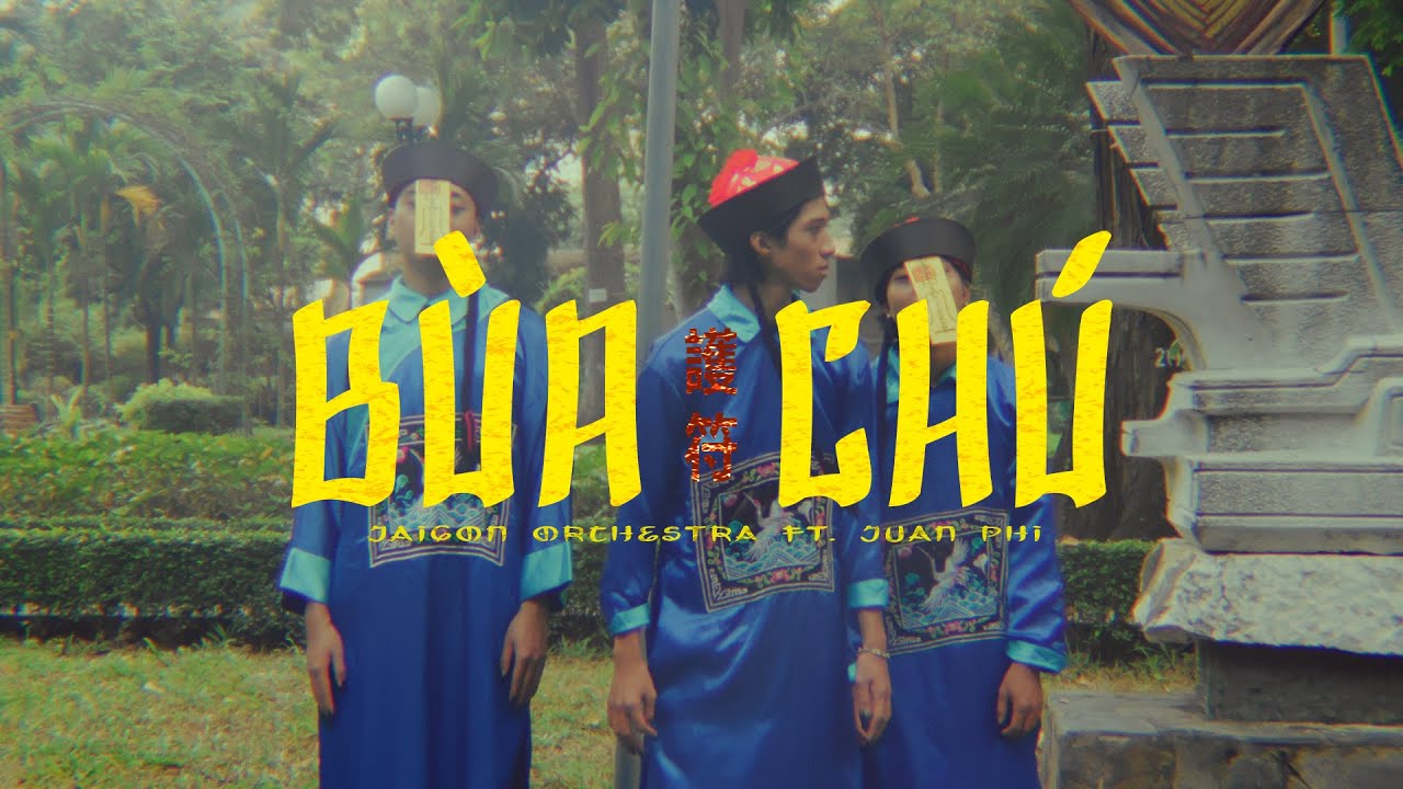 JAIGON ORCHESTRA x JUAN PHI -||- BÙA CHÚ (OFFICIAL MUSIC VIDEO)