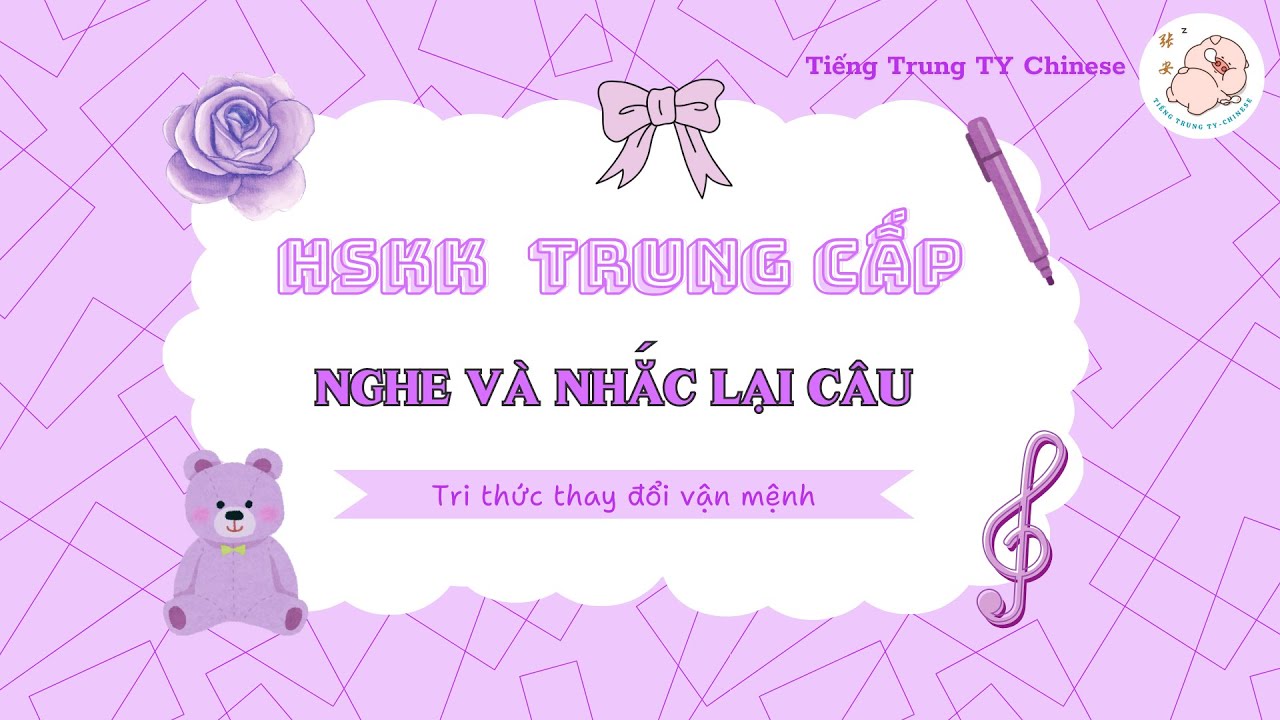 [Luyện thi HSKK TRUNG CẤP] Nghe và nhắc lại câu Phần 5🐠