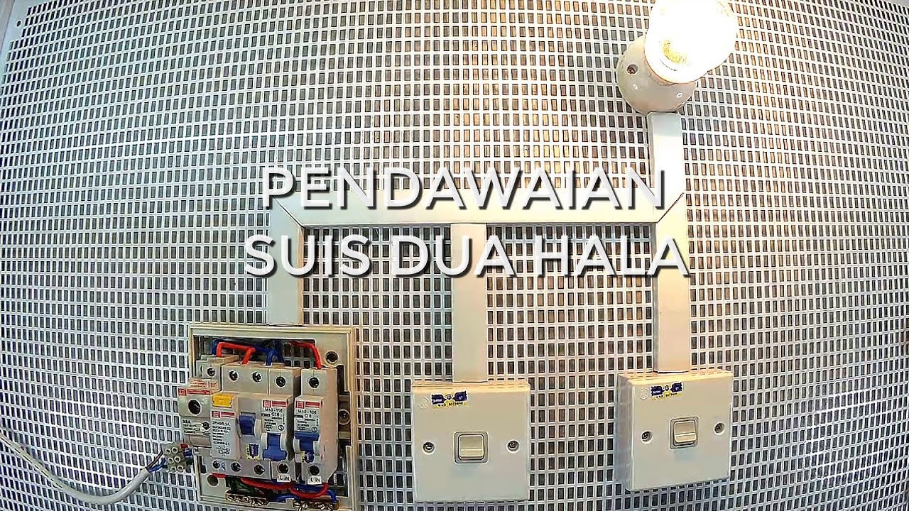 Pendawaian suis dua hala dengan satu lampu (lampu tangga) | Didik TV
