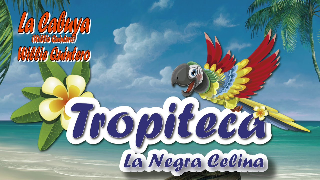 La Cabuya - Willie Quintero
