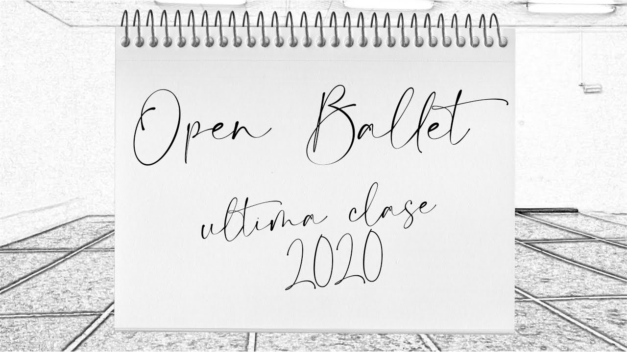 Open Ballet - última clase 2020