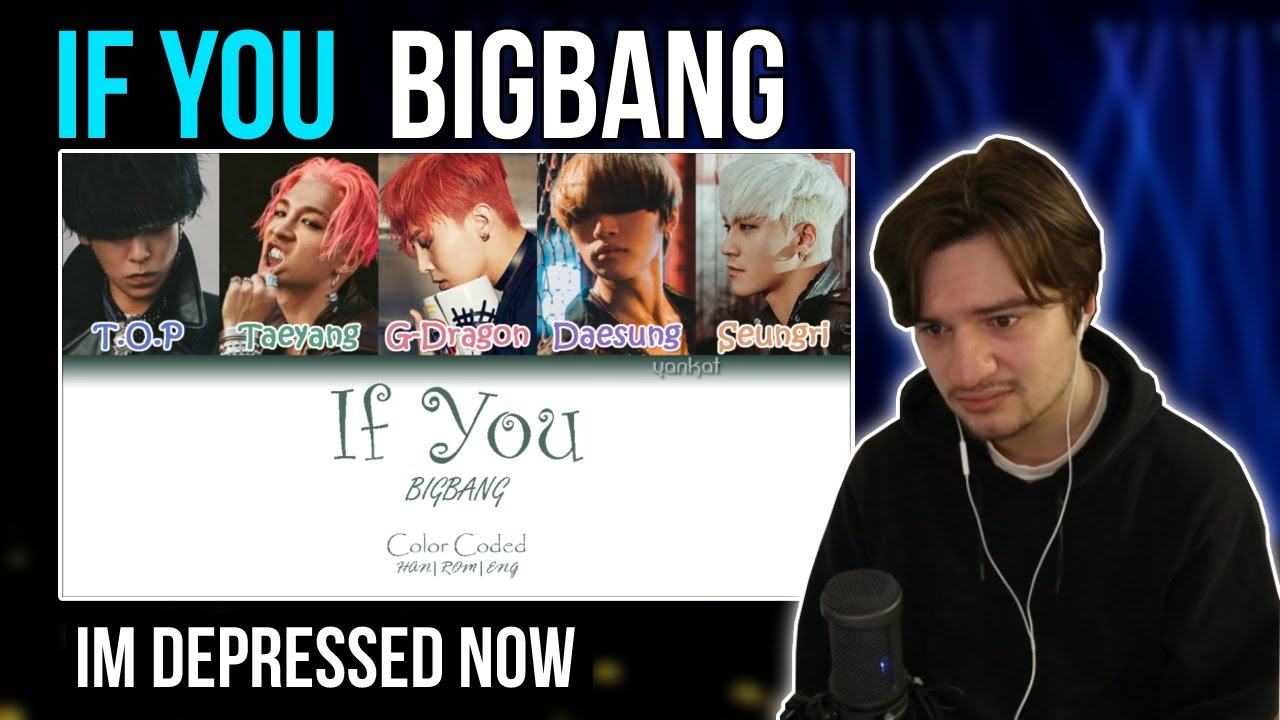BIGBANG - 'If You' | Live + Lyrics | REACTION