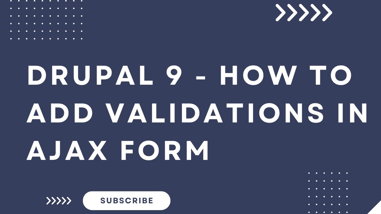 Drupal 9 — Ajax-валидация форм в Drupal 9 | Drupal 8 | Drupal 10.