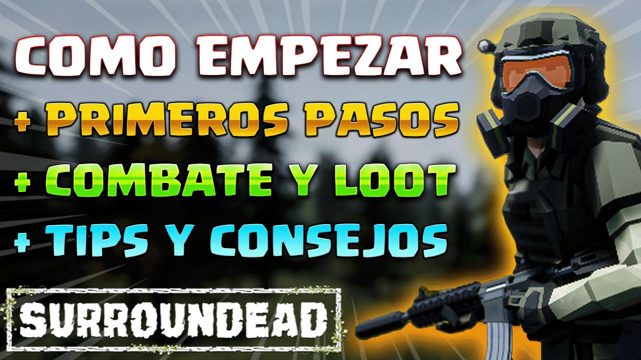 ✅ Tips para SOBREVIVIR a tus primeras partidas en SURROUNDEAD