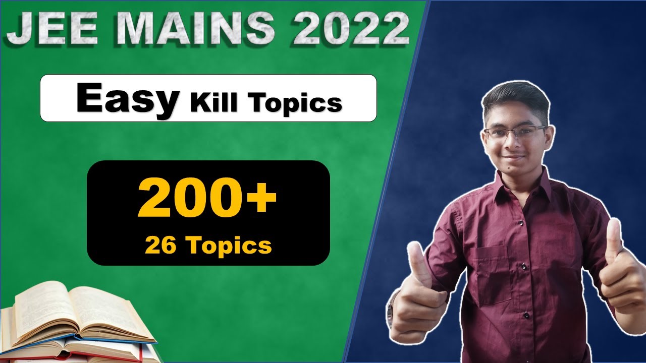 JEE Mains 2022 easy kill topics | Prabhat Ranjan