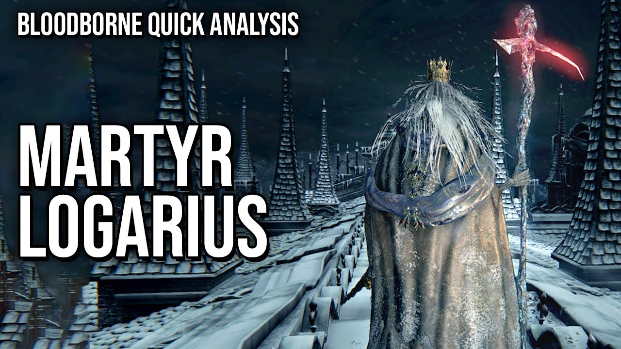 Martyr Logarius might be trying to hide more than the Vileblood Queen || Bloodborne Analysis