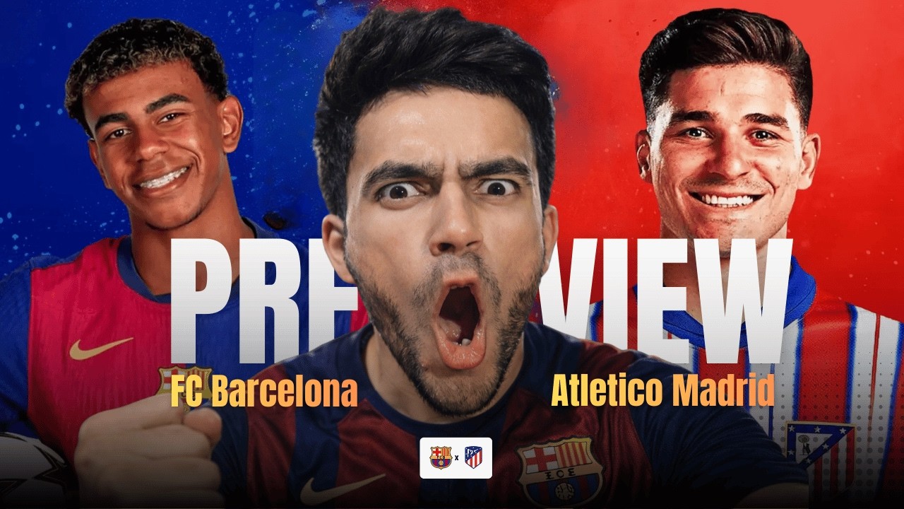 FC Barcelona vs Atletico Madrid Semifinal Preview | No Pedri, No Raphinha, no Rashford.