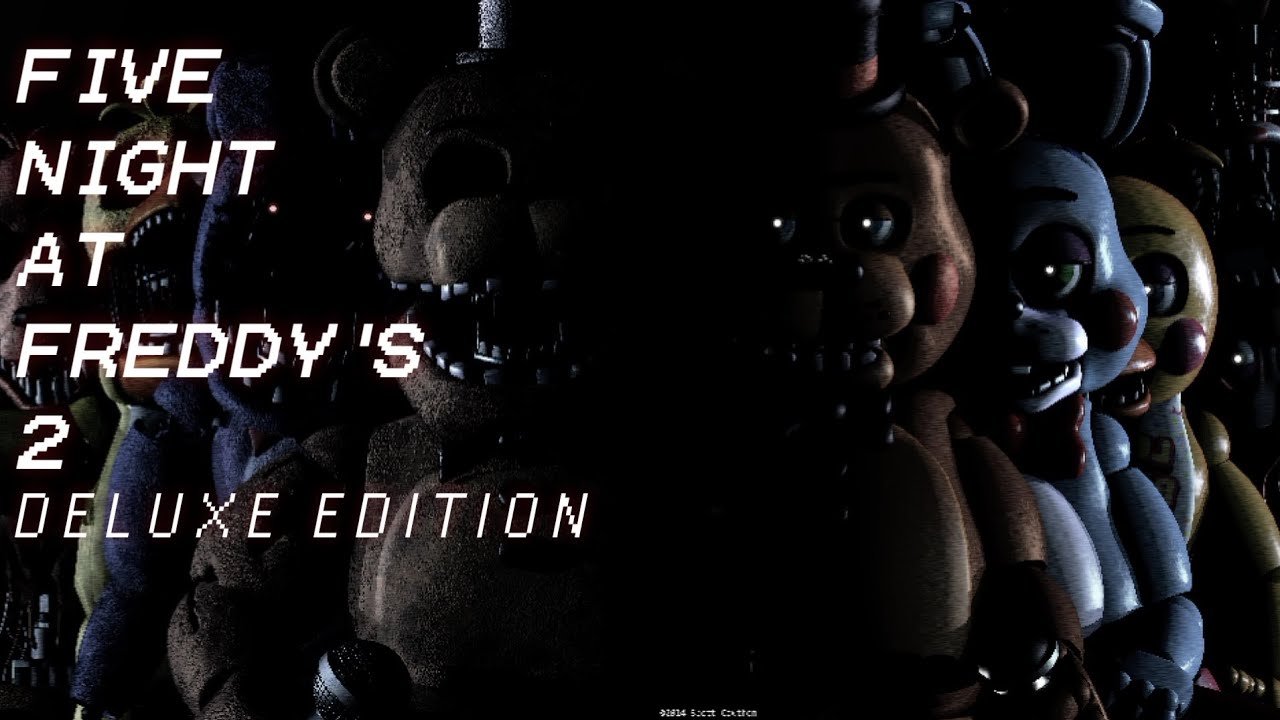 Five Night at Freddy's 2 Deluxe Edition Theme