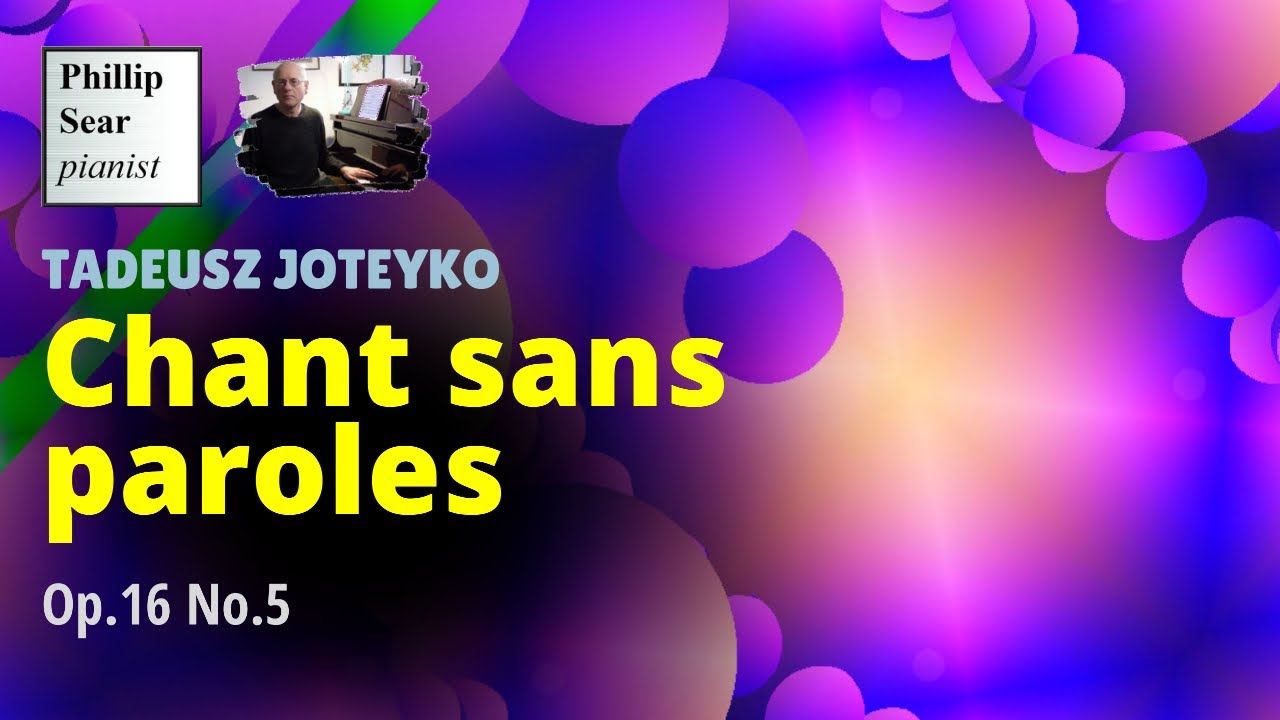 Tadeusz Joteyko: Chant sans paroles, Op.16 No.5