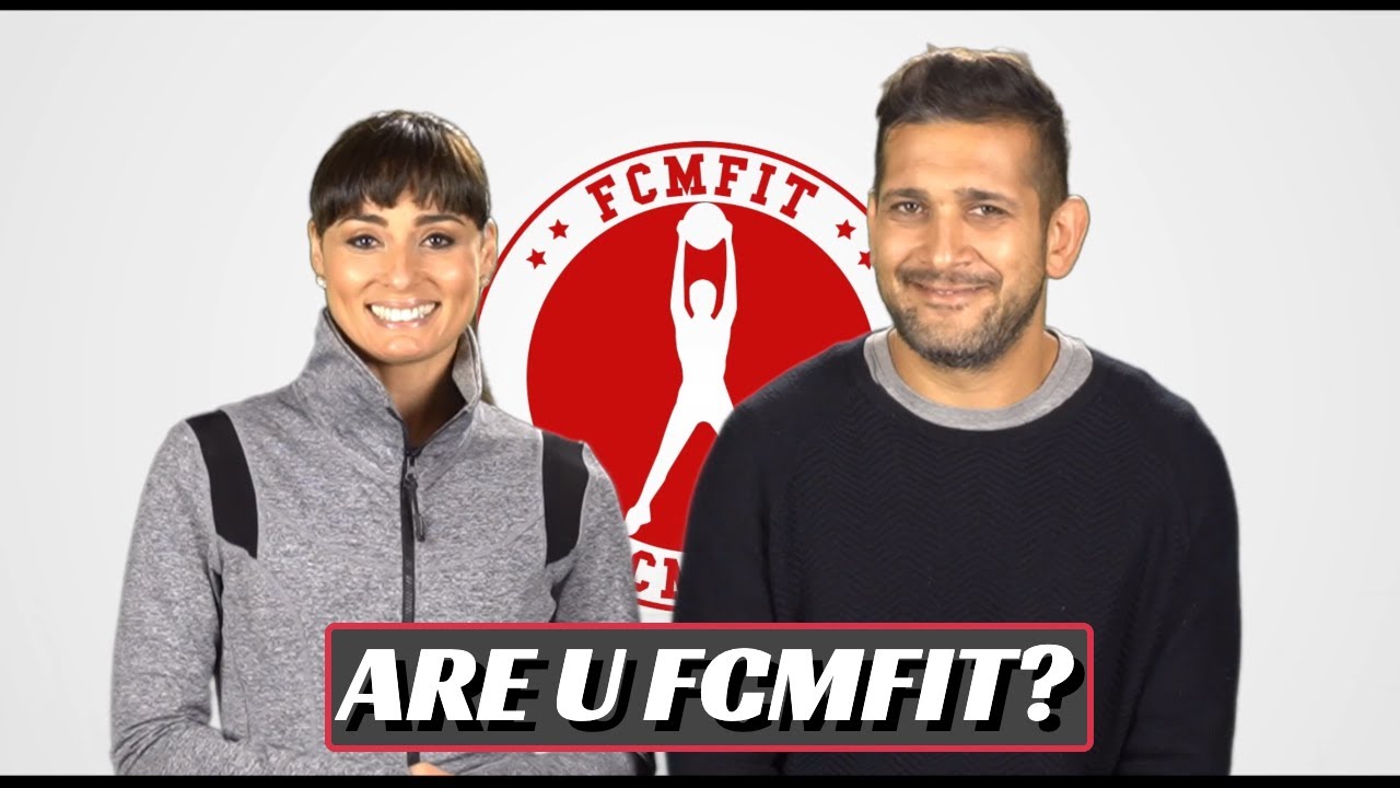 Are you FCMFIT?