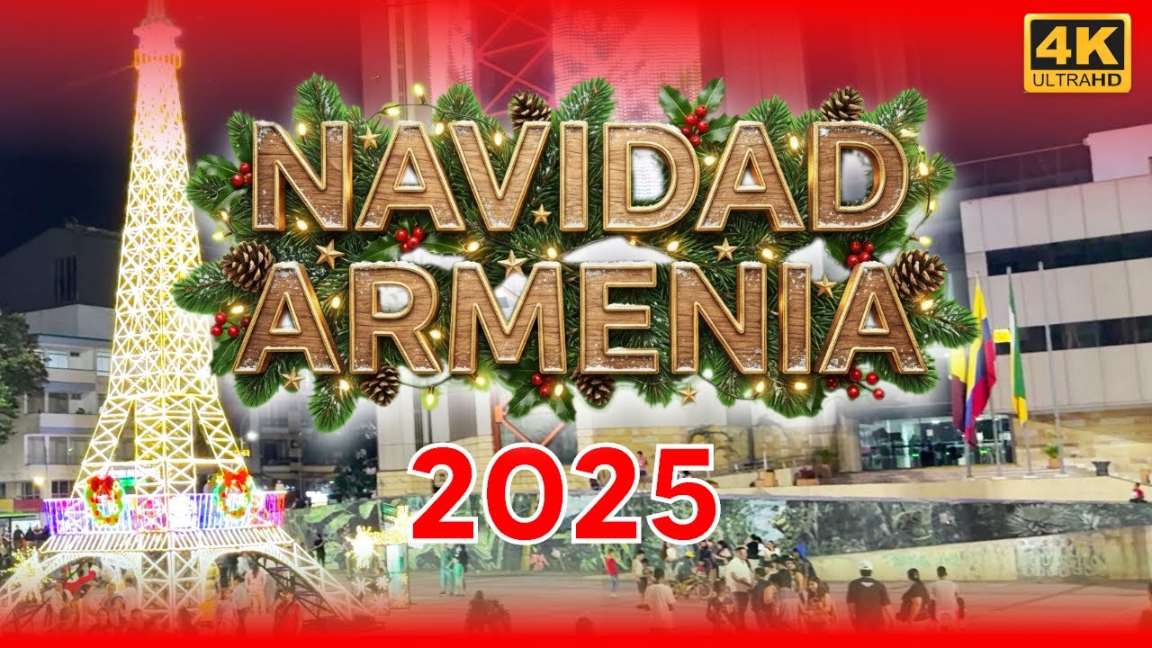 Navidad Armenia 2025 | Recorrido por el alumbrado de Armenia