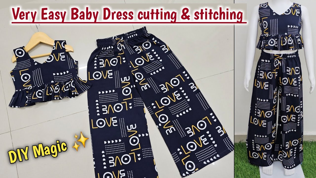 Very Easy Baby Plazo and Top Cutting and Stitching/New Baby Dress designs Cutting/Baby Dress 