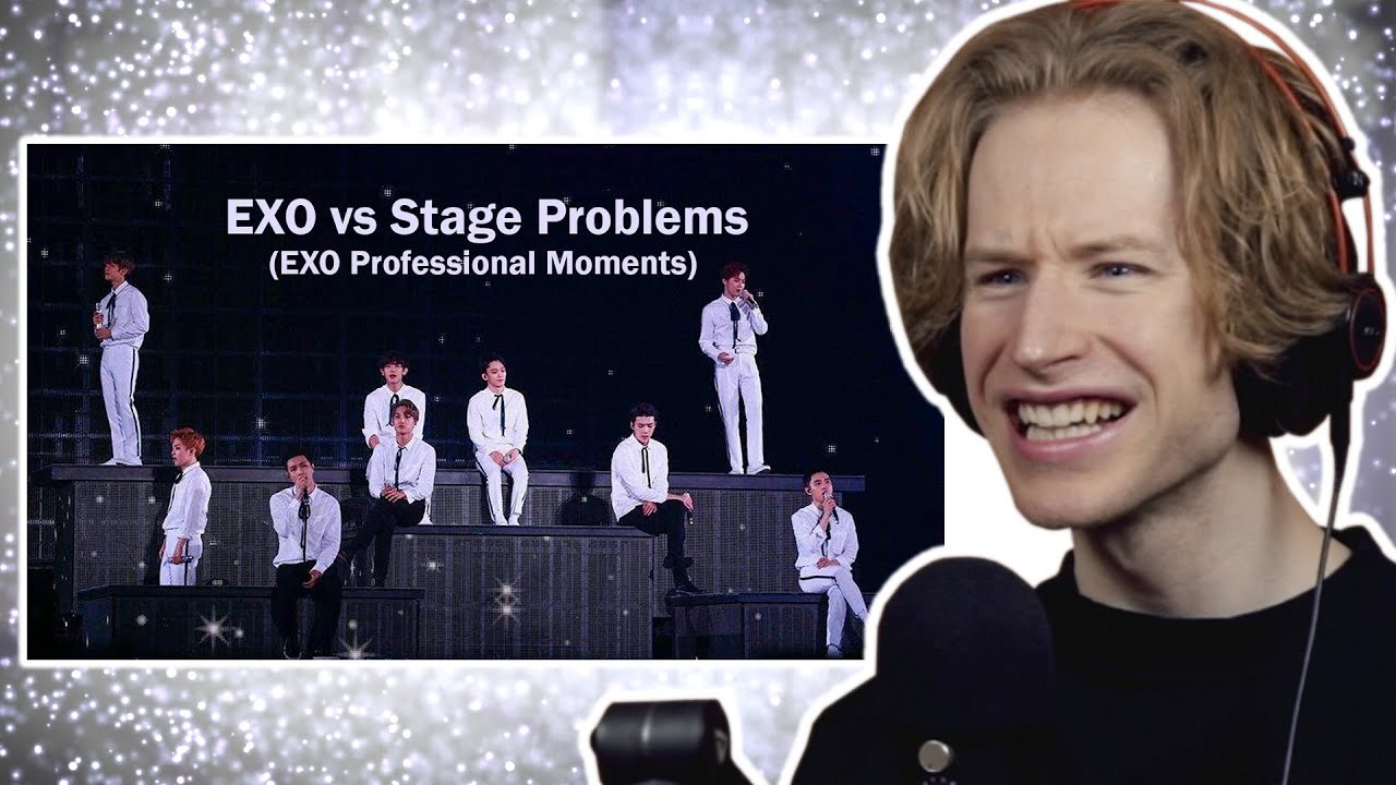 HONEST REACTION to EXO vs Stage Problems (EXO Professional Moments)