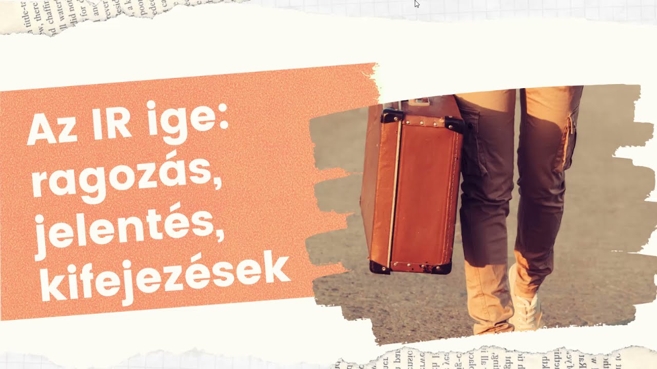 Az IR ige ragozása és használata, kifejezések az IR igével