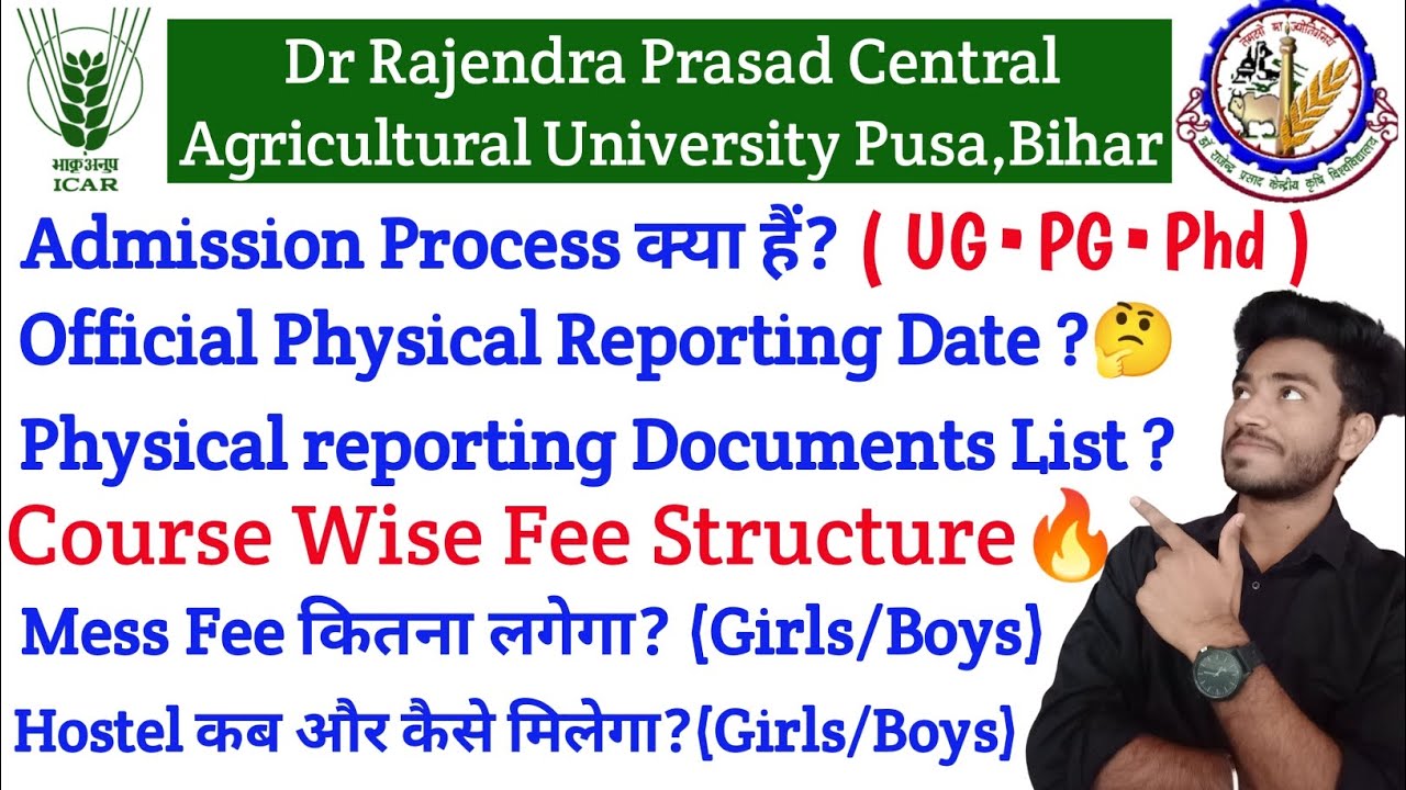 🥳Dr.RPCAU Admission Process 🔥•Physical Reporting Date • Hostel & Mess, Fee Structure•All About RPCAU
