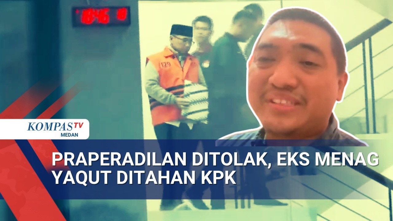 Eks Menag Yaqut Ditahan Terkait Kasus Korupsi Kuota Haji, Begini Tanggapan Mantan Penyidik KPK