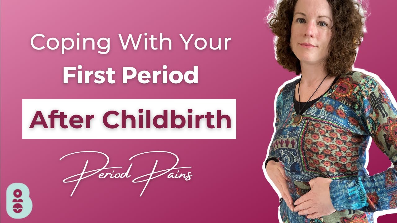 PREPARE NOW for your first period after childbirth