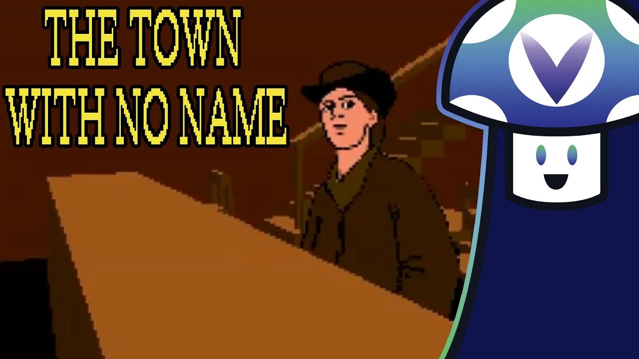 [Vinesauce] Vinny - The Town With No Name HD