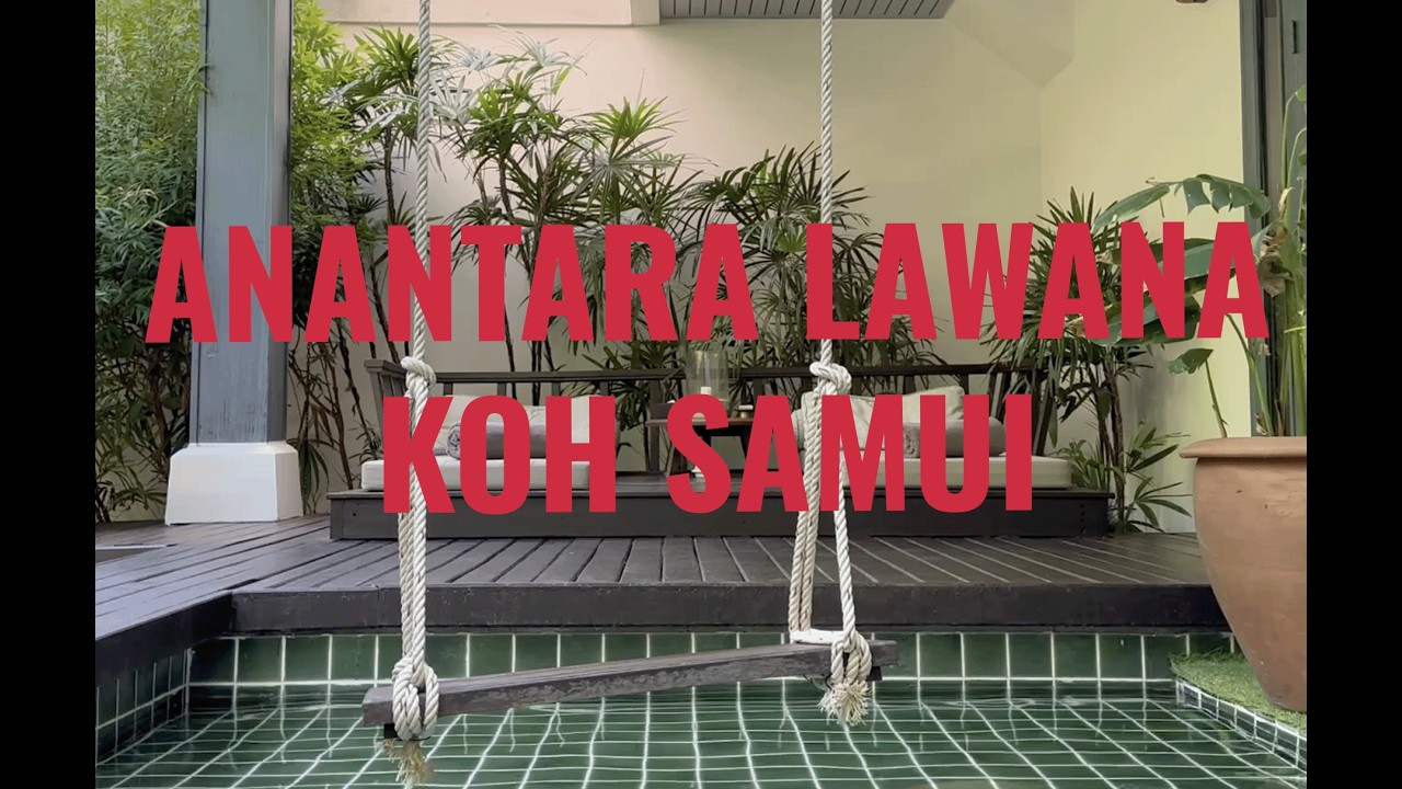 Anantara Lawana Koh Samui Resort