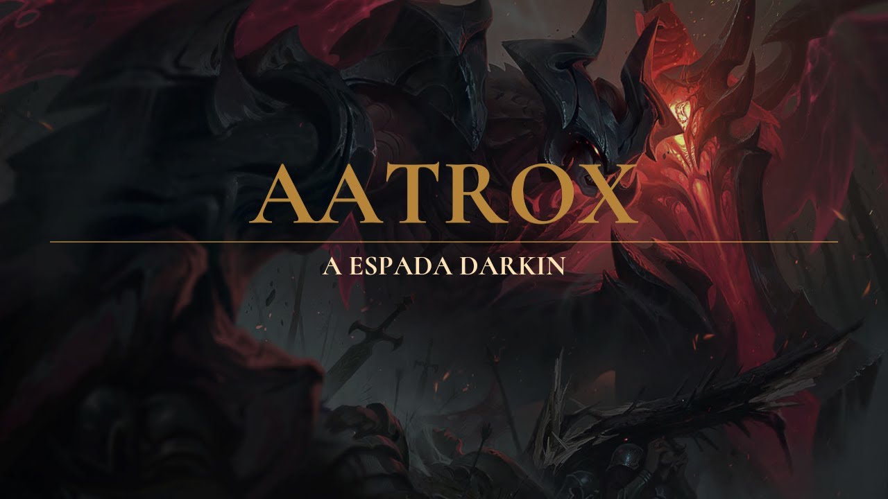 AATROX - A ESPADA DARKIN | HISTORIA