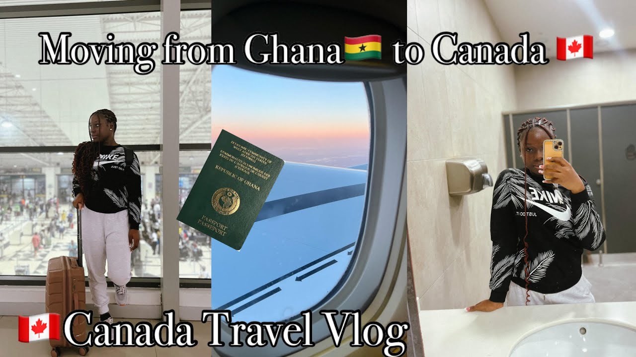 Relocating from Ghana 🇬🇭To Toronto,Canada🇨🇦Moving to Canada As An International Student