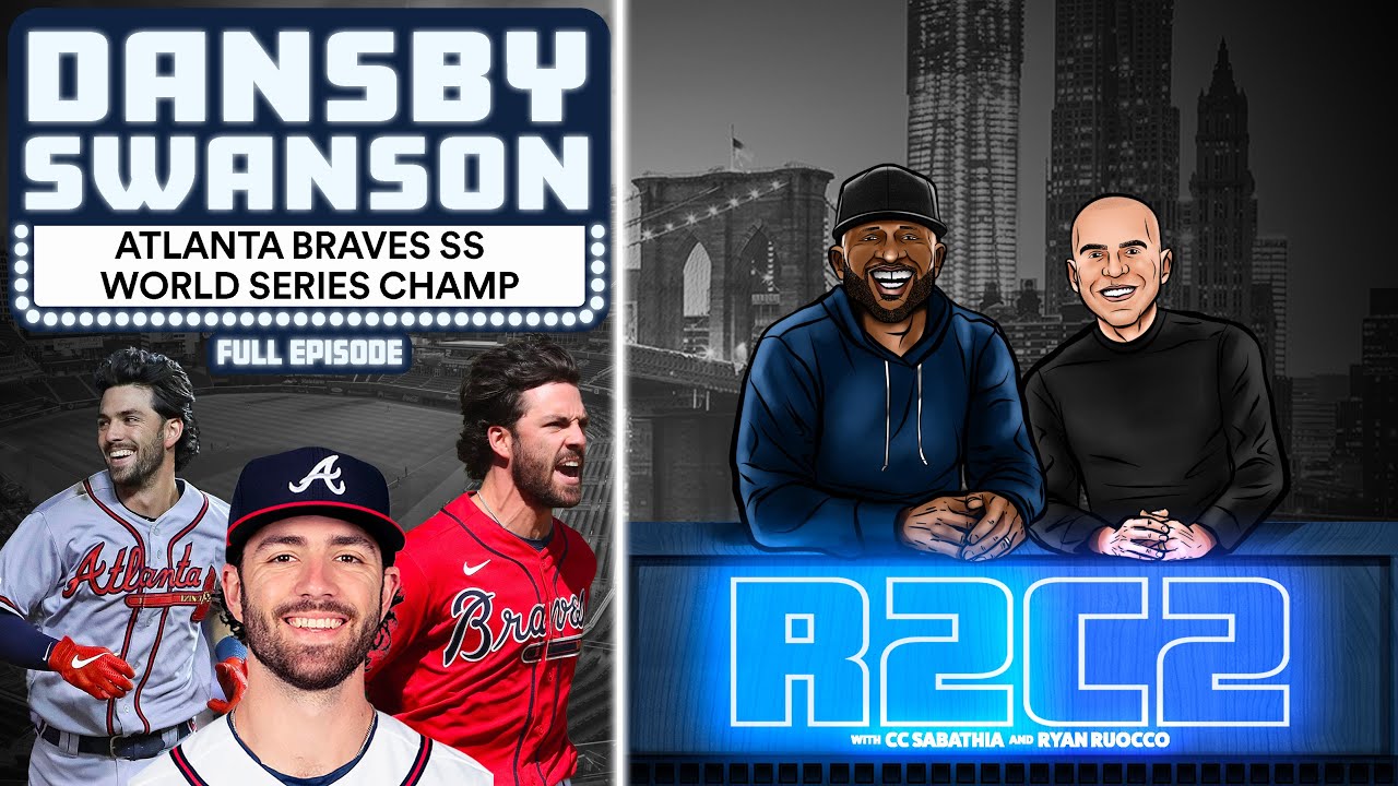 Dansby Swanson is a Native Atlanta World Series Champion | R2C2 Podcast - Full Episode