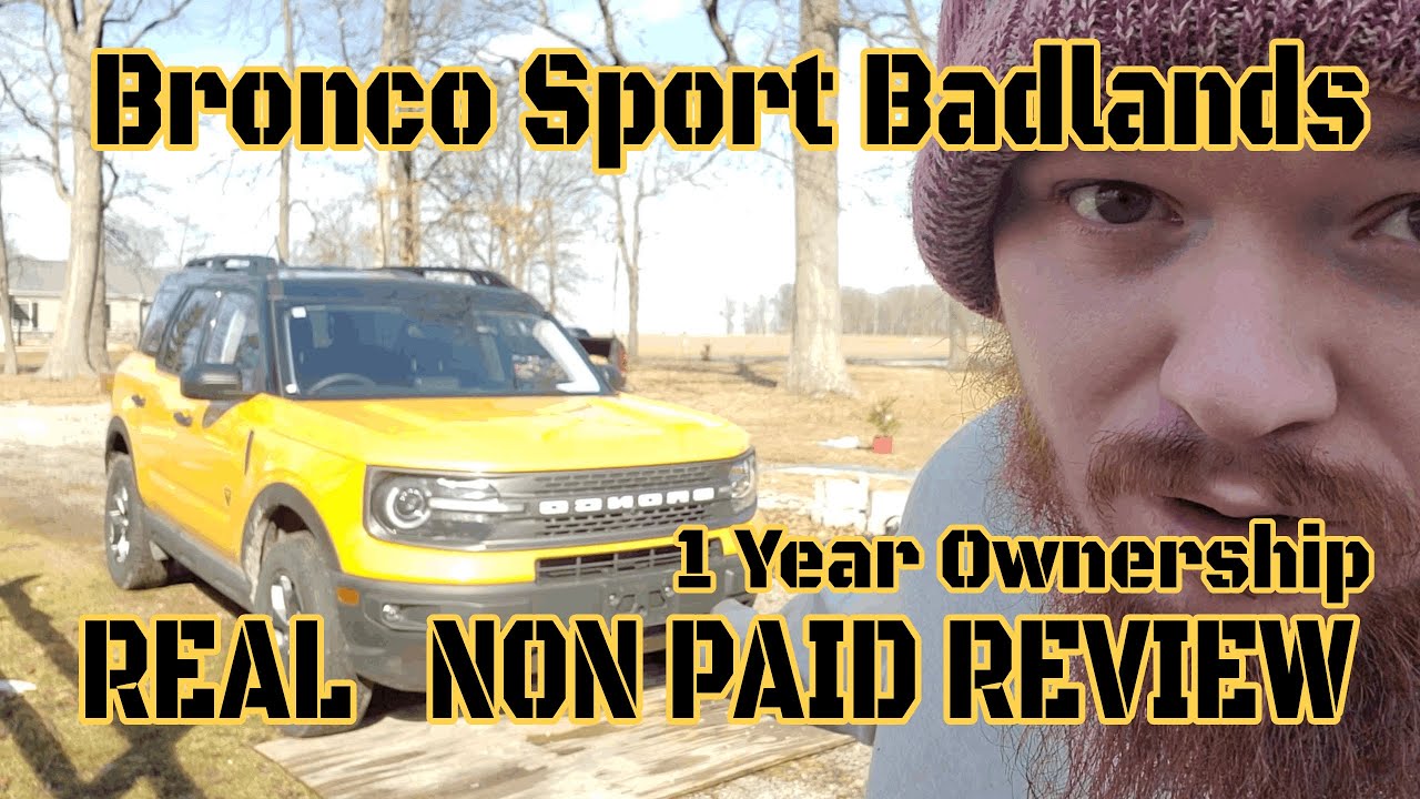 1 year Bronco Sport Badlands Review