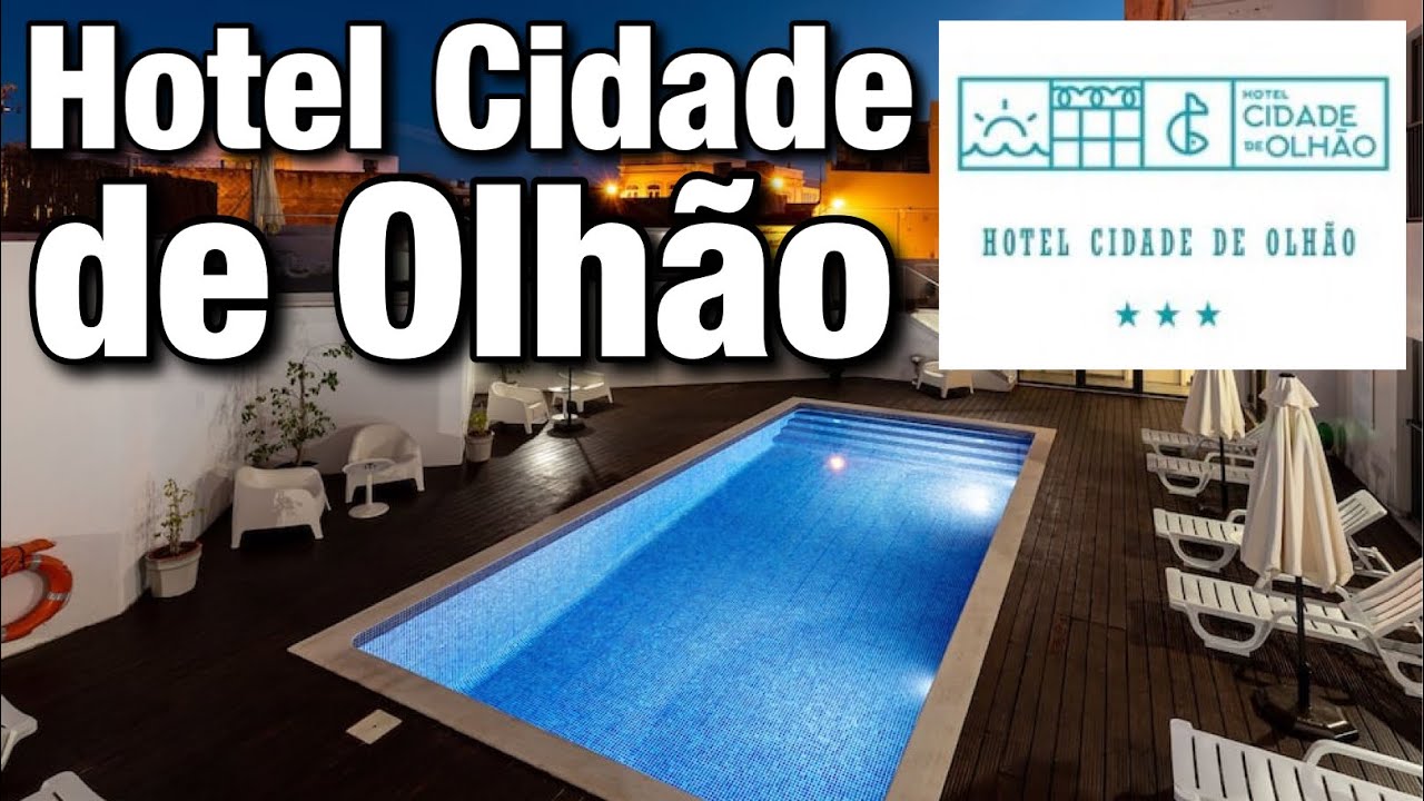 Hotel Cidade de Olh&atilde;o - Algarve - Portugal🇵🇹