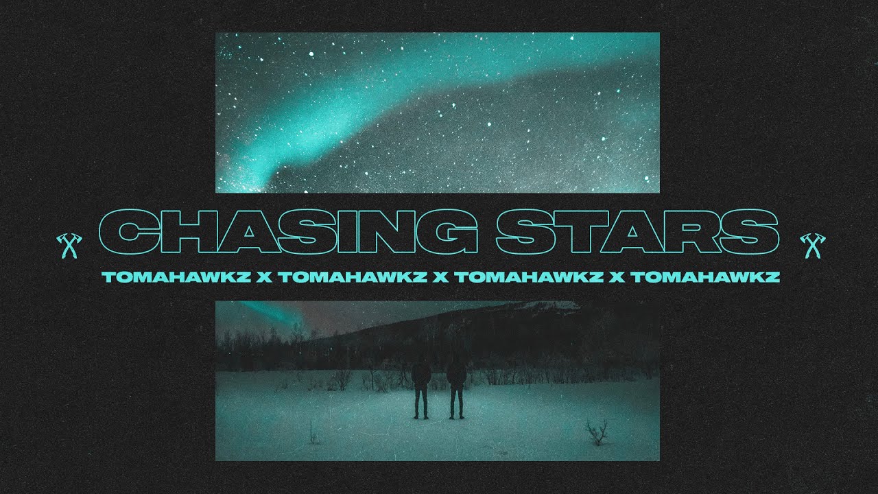 Tomahawkz - Chasing Stars [TC Visualiser]