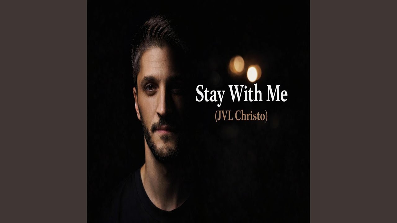 Stay With Me