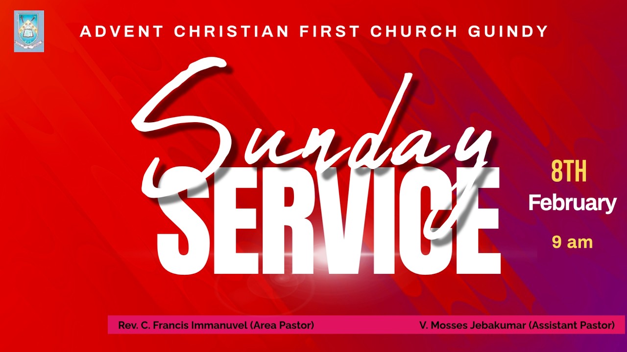 🔴🅻🅸🆅🅴  ஞாயிறு ஆராதனை  | ADVENT CHRISTIAN FIRST CHURCH GUINDY | 08.02.2026