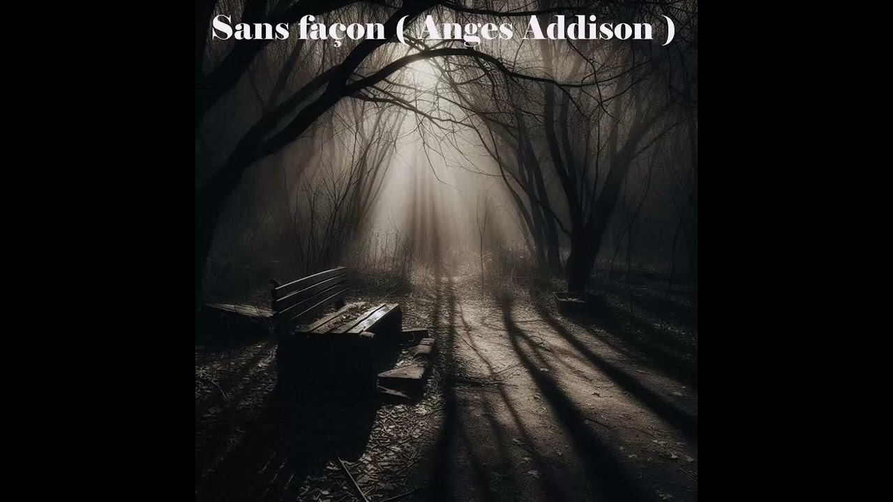 Sans façon  Anges Addison ( Sonnet )
