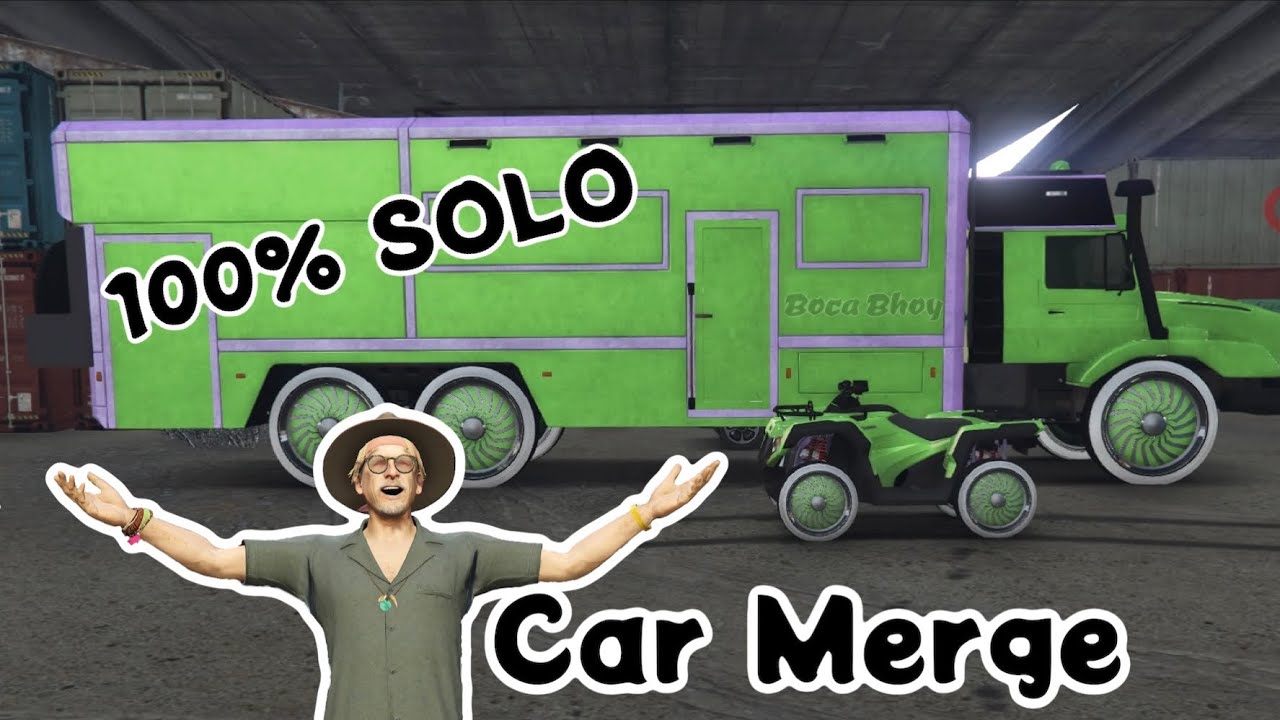 (PATCHED) 100% SOLO FULL Car Merge GTA Online