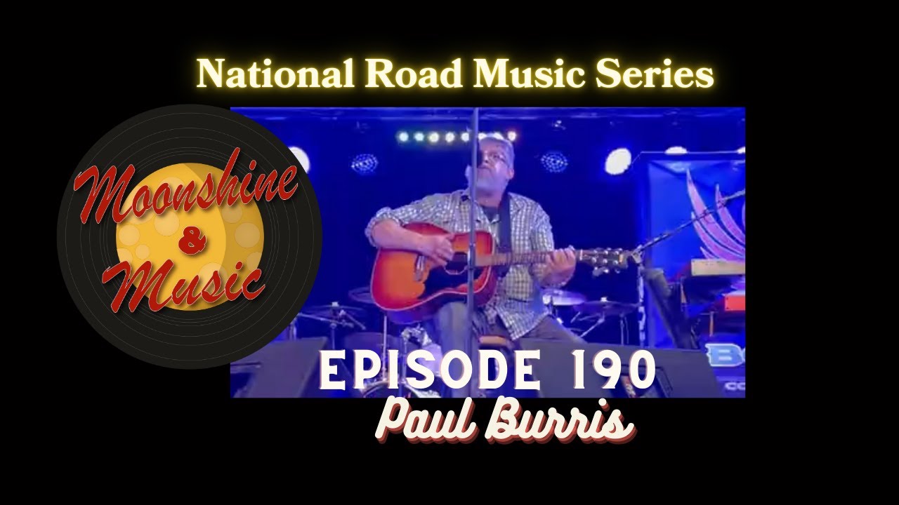 Episode 190   Paul Burris   National Road Music Series