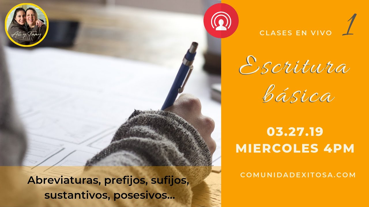 YouTube Live: Clase de ESCRITURA No.1