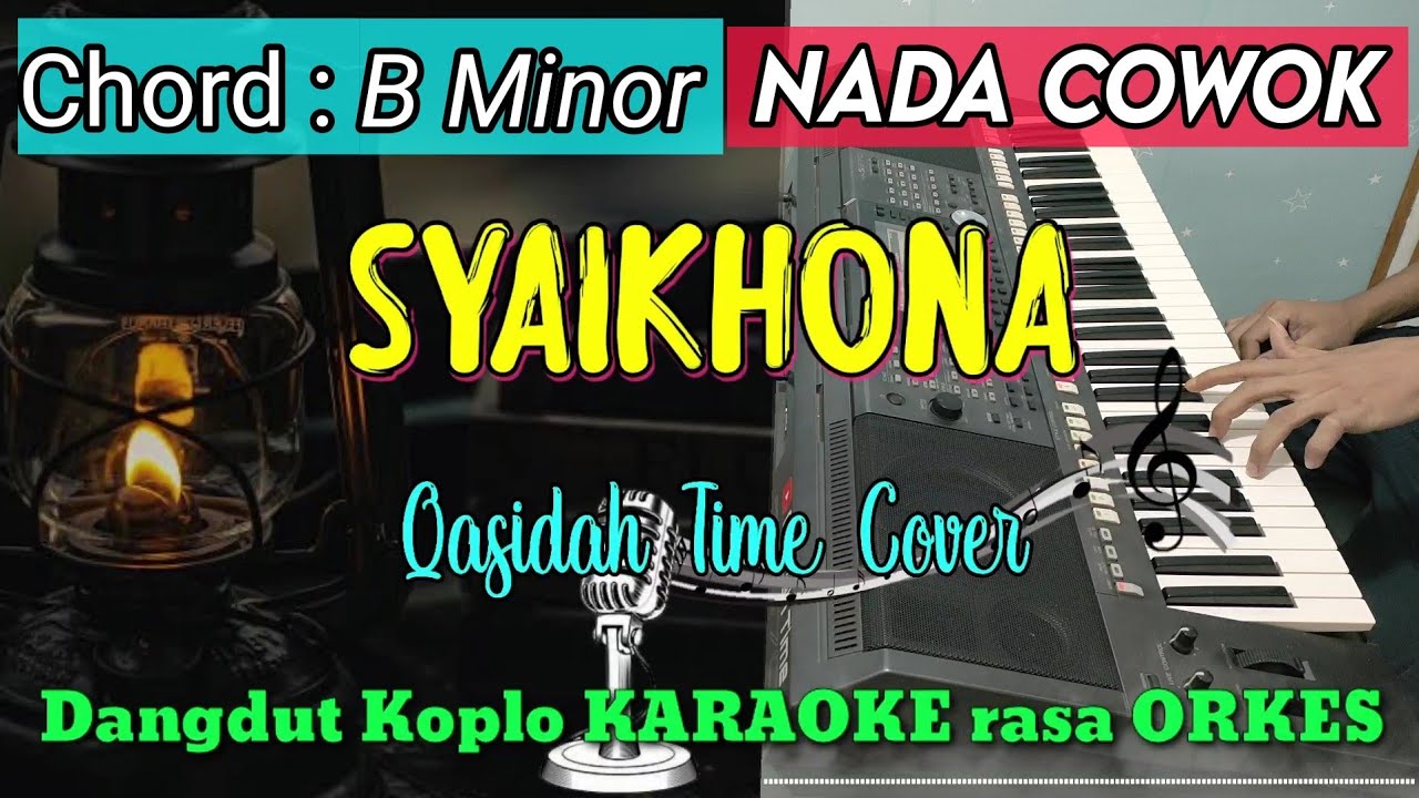 SYAIKHONA - Ai Khodijah Dangdut Koplo KARAOKE rasa ORKES ADEM NYES