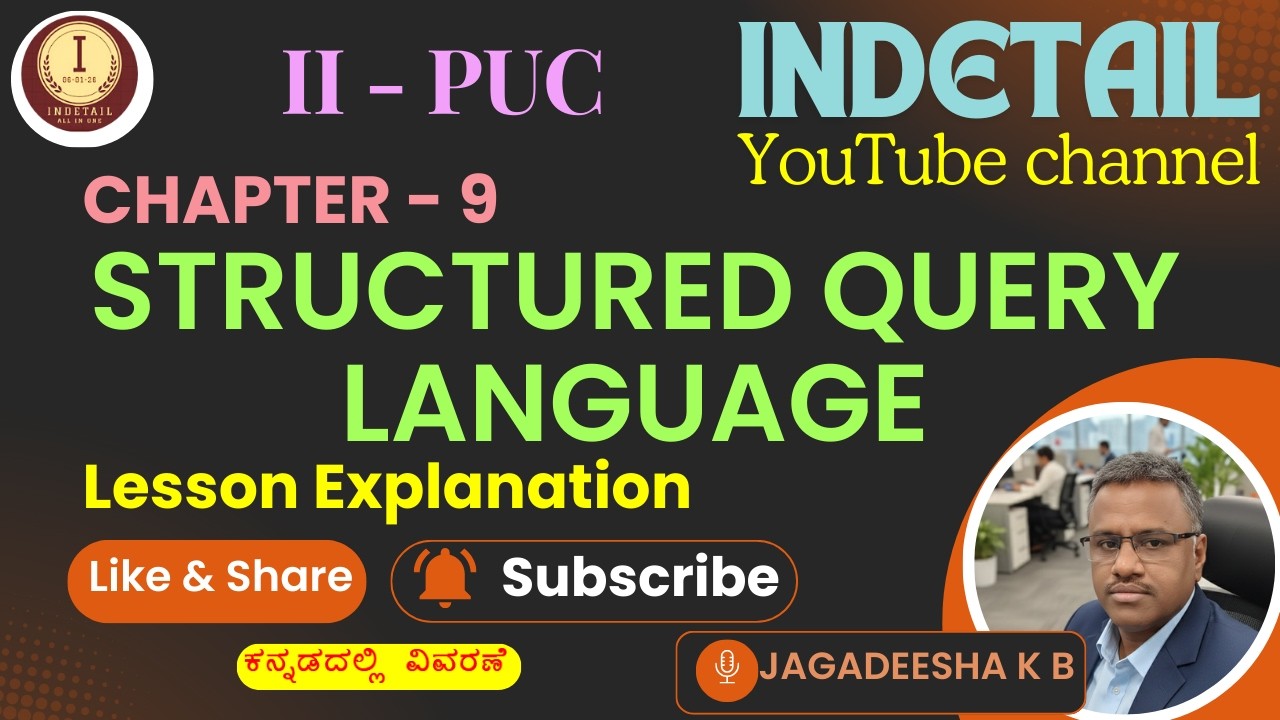 CH - 9 : STRUCTURED QUERY LANGUAGE PART - 1