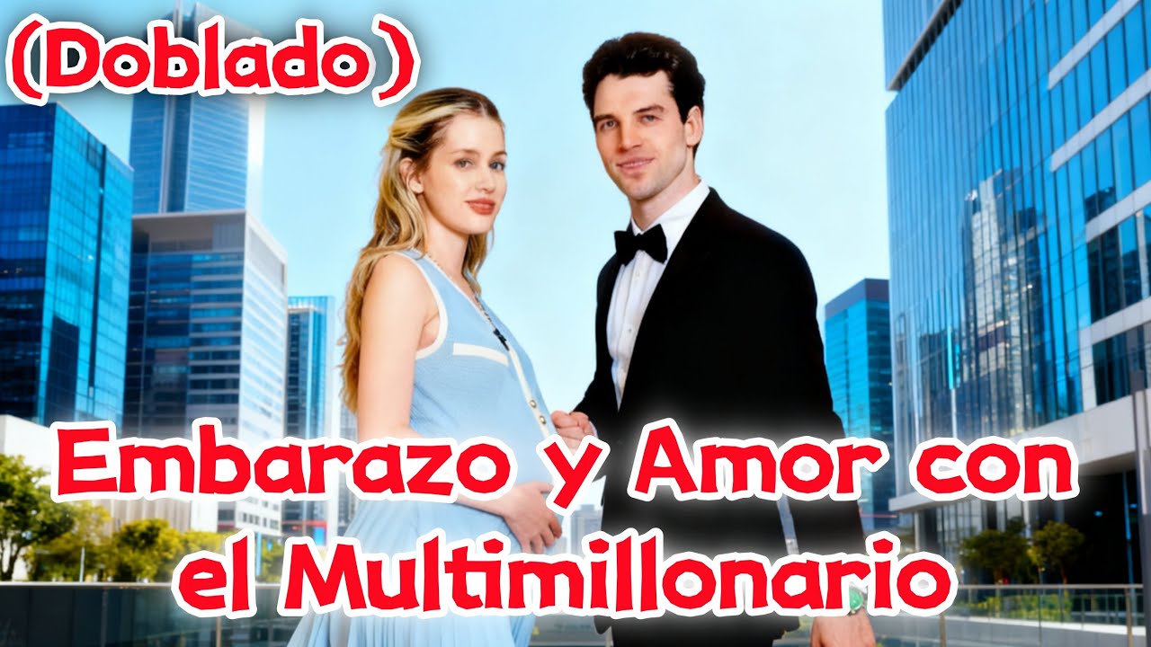 Embarazo y Amor con el Multimillonario (Doblado）#drama   #cdrama #chinesedrama #dramabox