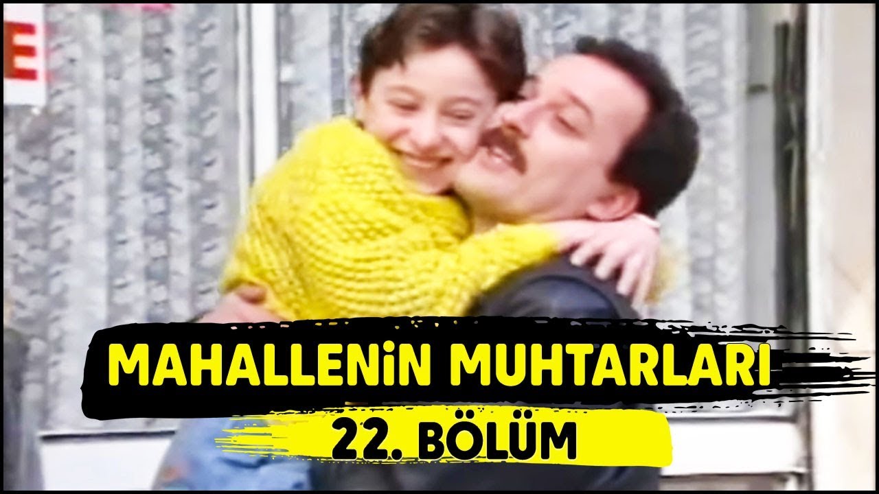 Mahallenin Muhtarları 